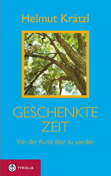 Thumbnail - Geschenkte Zeit | Helmut Krätzl | 2006 | Deutsch