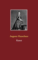 Kunst Auguste Hauschner Taschenbuch 284 S. Deutsch 2020 Books on Demand Gmbh