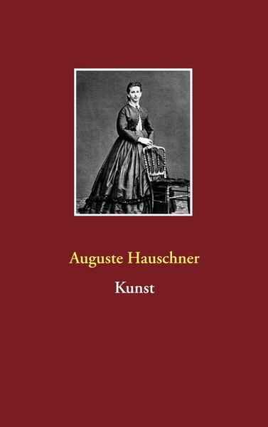 Kunst Auguste Hauschner Taschenbuch 284 S. Deutsch 2020 Books on Demand Gmbh-image