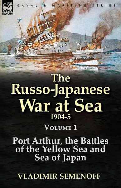 The Russo-Japanese War At Sea 1904-5 Vladimir Semenoff Taschenbuch Englisch 2014-image