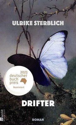 Drifter: Roman | Shortlist Deutscher Buchpreis 2023 Sterblich, Ulrike: