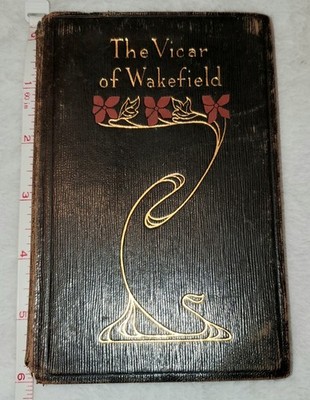 1910 The Vicar of Wakefield Platt & Peck co Special Edition