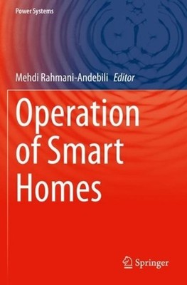 Operation of Smart Homes by Mehdi Rahmani-Andebili (English) Paperback Book