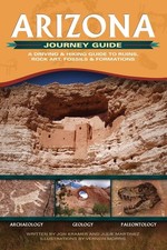 Image of Arizona Journey Guide: A Driving And Hiking Guide to Ruins, Rock Art, Fossils...