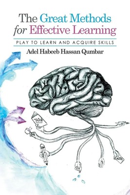 Adel Habeeb Hassan Qumbar | The Great Methods for Effective Learning | Buch