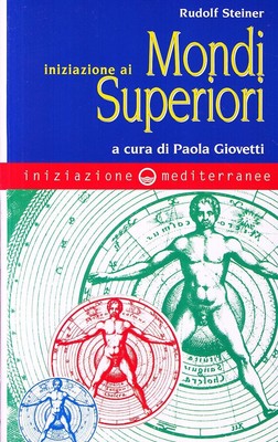 P. Giovetti Rudolf Steine Iniziazione ai mondi superior (Paperback) (UK IMPORT)