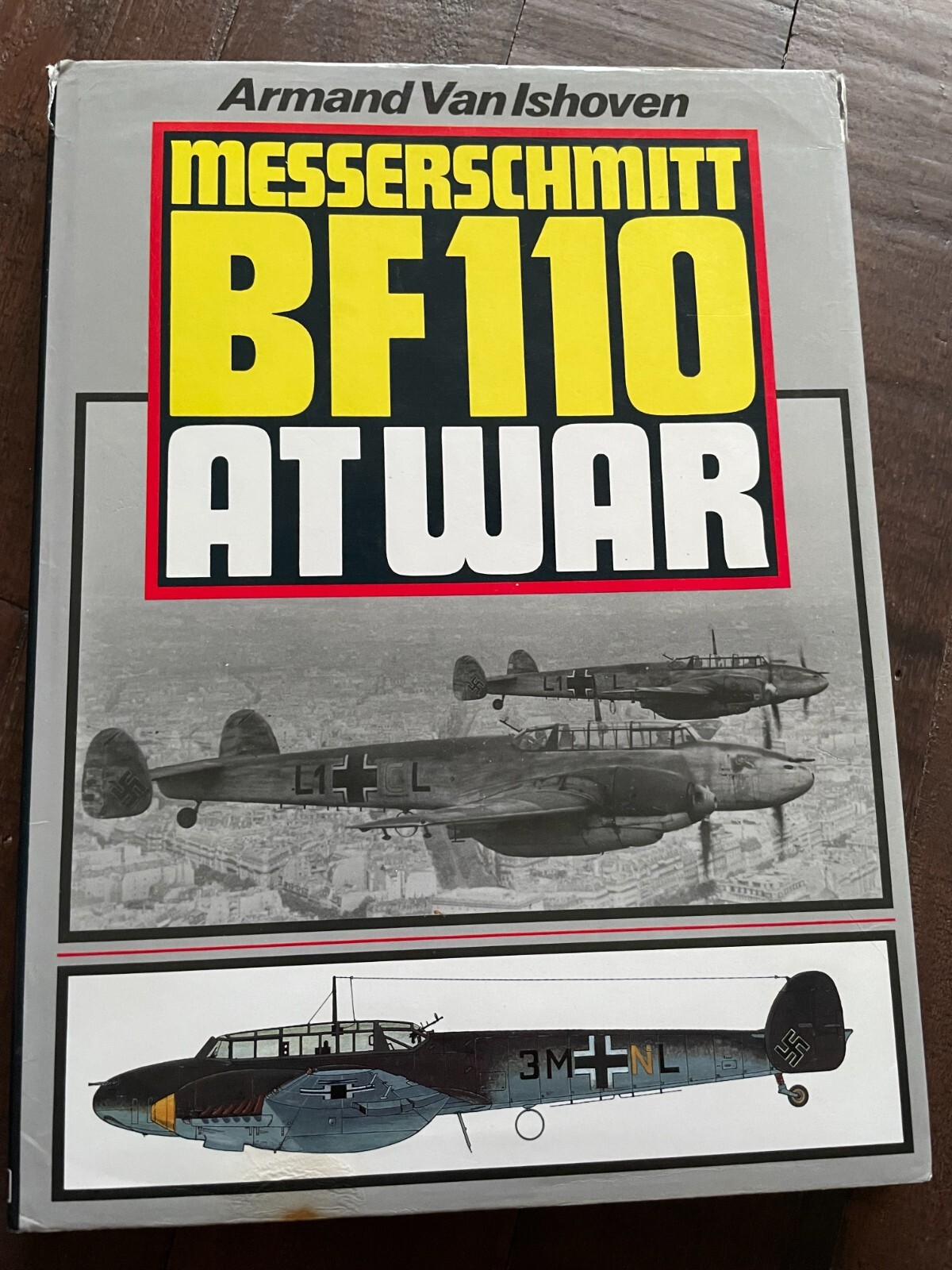 Messerschmitt Bf 110 at War HB Armand van Ishoven