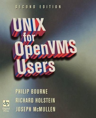 UNIX for OpenVMS Users by Richard Holstein (English) Paperback Book
