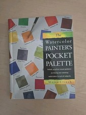The Watercolor Painter's Pocket Palette by Moira Clinch HC