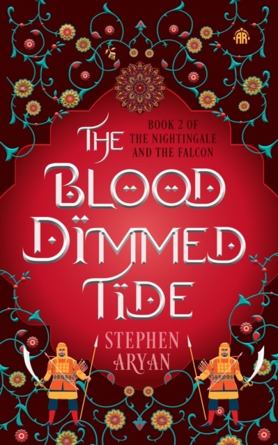 The Blood Dimmed Tide by Stephen Aryan (Paperback Book)