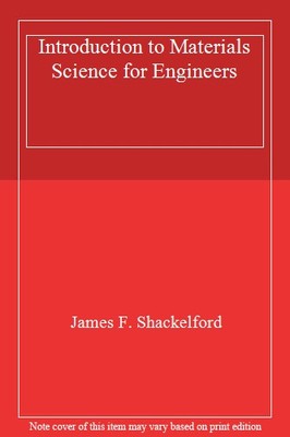 Einführung in die Materialwissenschaft für Ingenieure, James F. Shack,