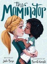 Julie Boye | The Mominator | Buch | Englisch ...