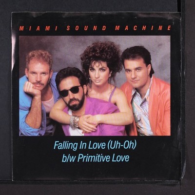 MIAMI SOUND MACHINE: falling in love (uh-oh) / primitive love EPIC 7'' Single