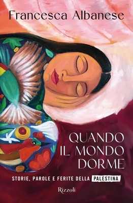 Francesca Alban Quando il mondo dorme. Storie, parole e ferite della (Paperback)