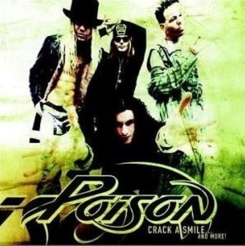 Poison - Crack A Smile...And More (2000)*