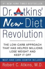Dr. Atkins' New Diet Revolution, New and Revised Edition - Paperback - VERY GOOD