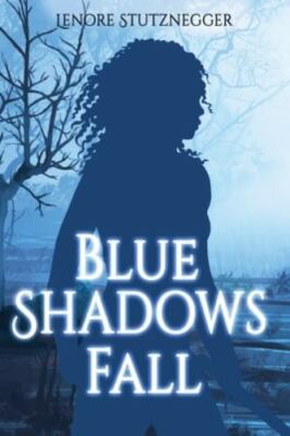 Blue Shadows Fall by Stutznegger, Lenore