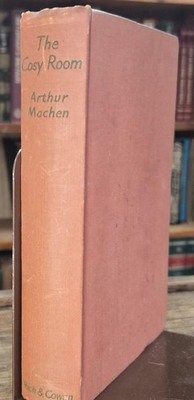 The Cosy Room and Other Stories : Arthur Machen
