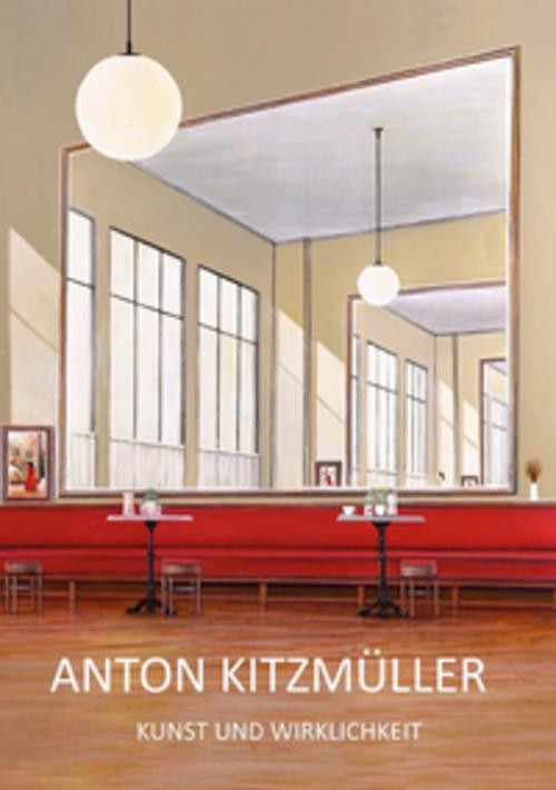 Kunst und Wirklichkeit Anton Kitzmüller - Bild 2