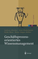 GeschäFtsprozessorientiertes Wissensmanagement Andreas Abecker (U. A.) Buch Vii