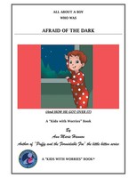 All About A Boy Who Was Afraid Of The Dark | (And How He Got Over It) | Hannon