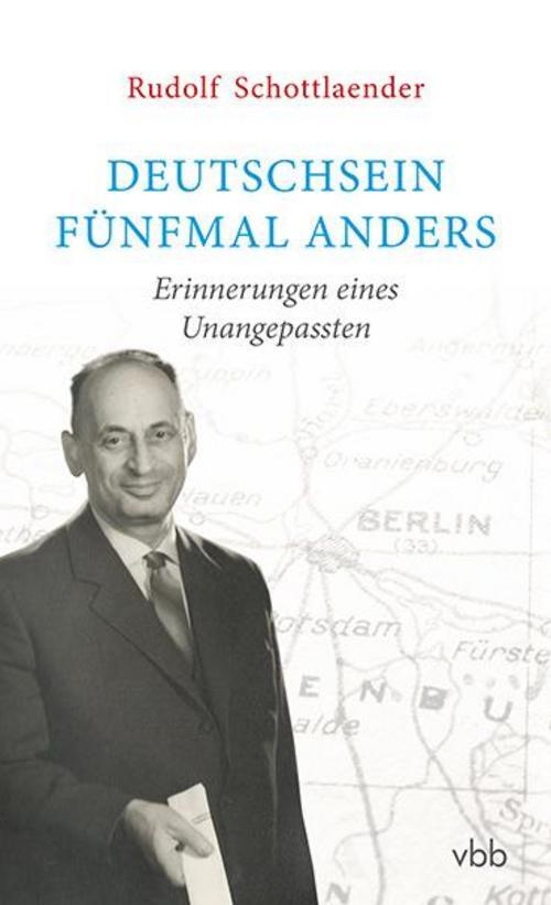 Deutschsein Fünfmal Anders, Rudolf Schottlaender