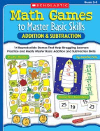 Math Games to Master Basic Skills: Addition & Subtraction: 14 ...