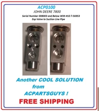 AC EXPANSION VALVE FOR JOHN DEERE 7800 TRACTOR  RE62137, AL77579 