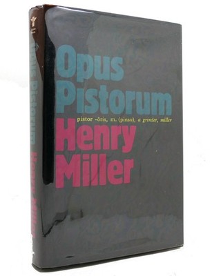 Henry Miller OPUS PISTORUM  1st Edition 1st Printing