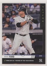 2019 Topps Now Future Pack: MLB Award Winners Expired Redemptions Mike Ford 0j5