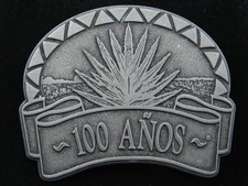 RE01111 REALLY NICE  100 ANOS  TEQUILA BOOZE ADVERTISEMENT BELT BUCKLE