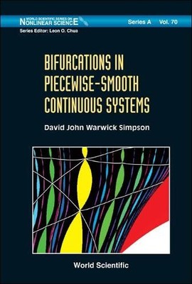 Bifurcations In Piecewise-smooth Continuous Systems by David ... - 9789814293846