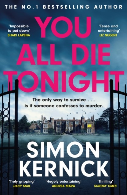 You All Die Tonight by Simon Kernick - - Image 4