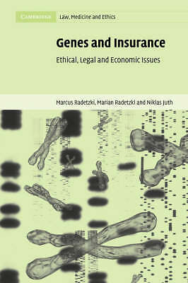 Genes and Insurance Ethical, Legal and Economic Issues Radetzki Radetzki Juth