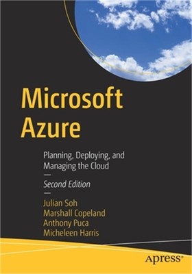 Microsoft Azure: Planning, Deploying, and Managing the Cloud (Paperback or Softb
