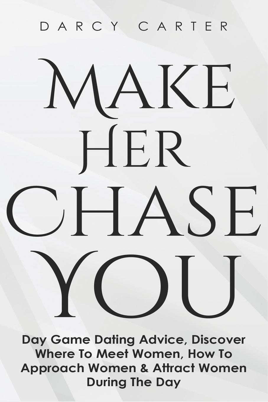 Thumbnail - Darcy Carter | Make Her Chase You | Taschenbuch | Englisch (2020) |
