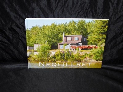 Alaska Neqlillret Cook Inlet Salmon Fishing Drying Photo Book Native Elders HC