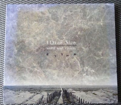 I Draw Slow   White Wave Chapel - CD Album