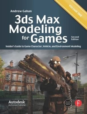 3ds Max Modeling for Games: Insider's Guide to Game Character,  