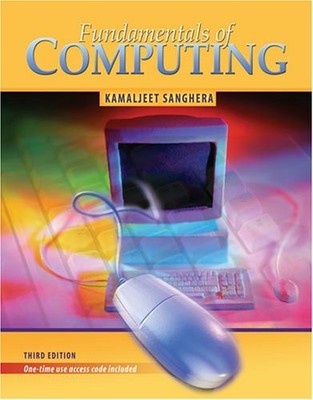 FUNDAMENTALS OF COMPUTING By Sanghera Kamaljeet *Excellent Condition*