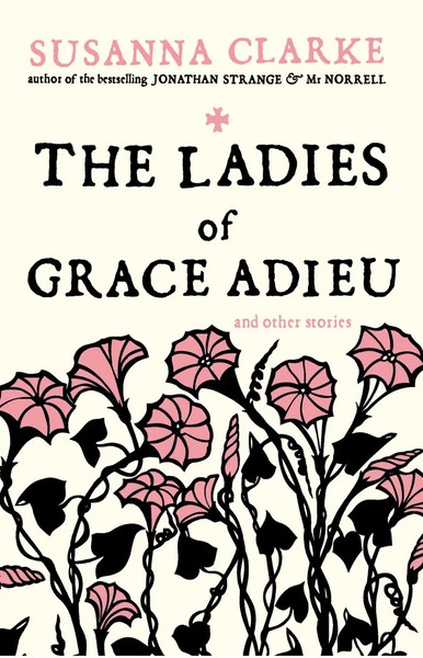 The Ladies Of Grace Adieu | And Other Stories | Susanna Clarke | Taschenbuch-image