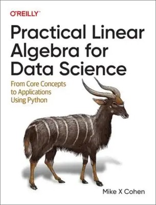 Practical Linear Algebra for Data Science | Mike X Cohen | Englisch | Buch