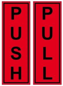 Push Pull Door Red Notice Warning Slim Sign Self Adhesive Vinyl Sticker