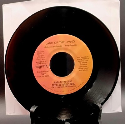 45 RPM -Bash 'n The Code   Land Of The Living (Special Radio Mix) PROMO 1986