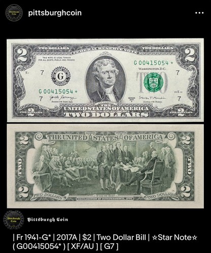 2017 A $2 Two Dollar Bill Star Note FR 1941-G* XF/AU 640k Print Run G7 RARE - Picture 2 of 2