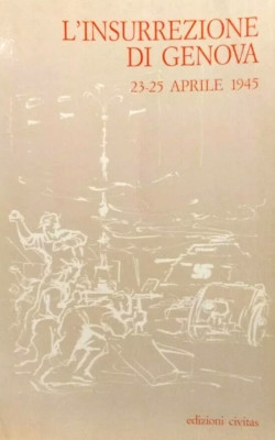 L'Insurrezione di Genua 23-25 April - Edition Civitas