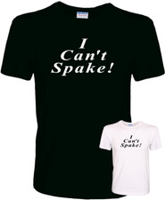 I Can't Spake! - Wayne Mardle Inspired - Funny Darts Quality 100% Cotton T-Shirt