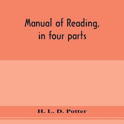 Manual of reading in four parts orthophony class methods gesture