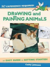 Drawing and Painting Animals Perfect Cathy Johnson