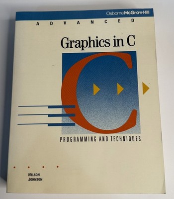 Advanced Graphics in C Programming Techniques Nelson Johnson VG